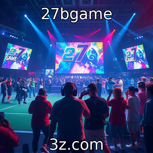 27bgame | E-sports como fenômeno cultural global
